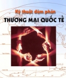 Ebook Kỹ thuật đàm phán thương mại quốc tế - Nguyễn Xuân Thơm (chủ biên)