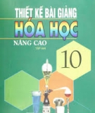 Ebook Thiết kế bài giảng Hóa học 10 nâng cao: Tập 2 - Vũ Minh Hà