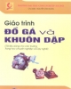 Giáo trình Đồ gá và khuôn dập - Nguyễn Văn Đoàn