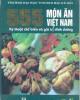 555 Món ăn Việt Nam - Kỹ thuật chế biến và giá trị dinh dưỡng