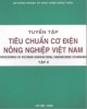 Ebook Tuyển tập tiêu chuẩn cơ điện nông nghiệp Việt Nam (Tập II): Phần 2 - Bộ NN&PTNT